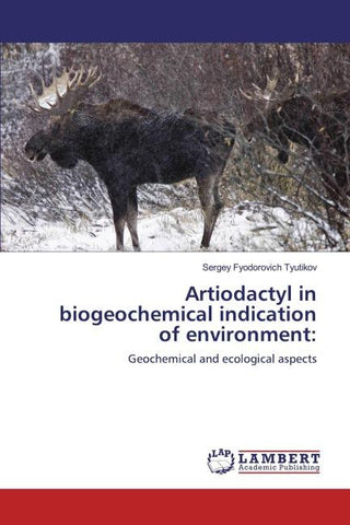 Artiodactyl in biogeochemical indication of environment: