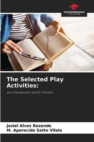 The Selected Play Activities: