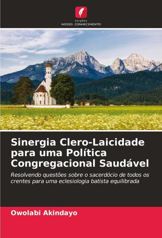 Sinergia Clero-Laicidade para uma Política Congregacional Saudável