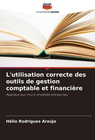 L'utilisation correcte des outils de gestion comptable et financière