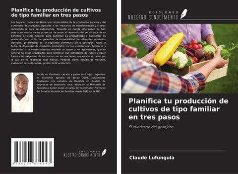 Planifica tu producción de cultivos de tipo familiar en tres pasos