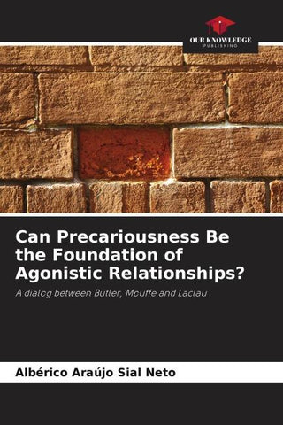 Can Precariousness Be the Foundation of Agonistic Relationships?