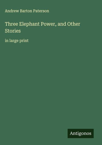 Three Elephant Power, and Other Stories