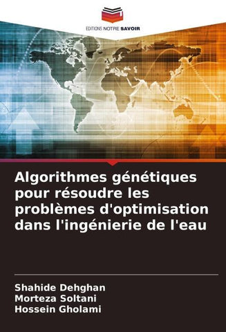 Algorithmes génétiques pour résoudre les problèmes d'optimisation dans l'ingénierie de l'eau