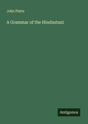 A Grammar of the Hindustani