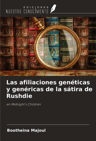 Las afiliaciones genéticas y genéricas de la sátira de Rushdie