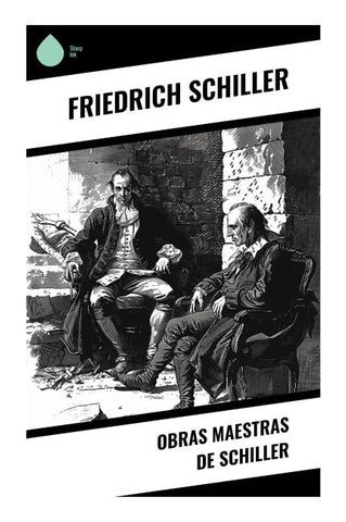 Obras Maestras de Schiller