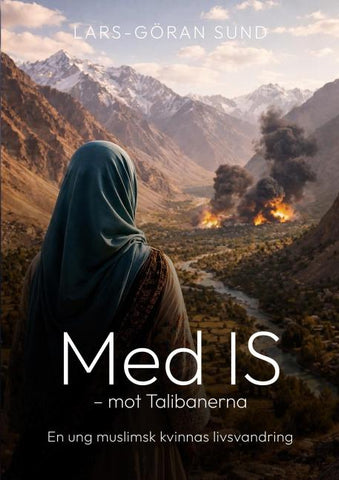 Med IS - mot Talibanerna