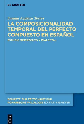 La composicionalidad temporal del perfecto compuesto en español