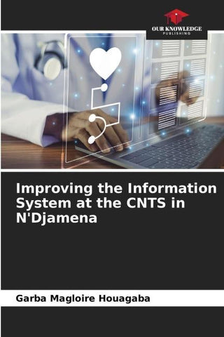 Improving the Information System at the CNTS in N'Djamena
