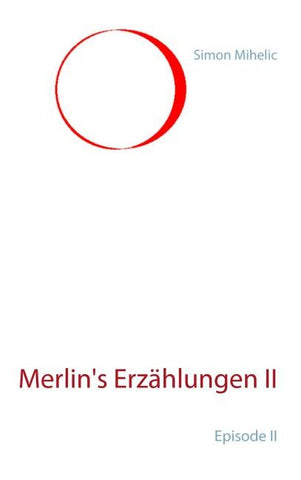Merlin's Erzählungen II