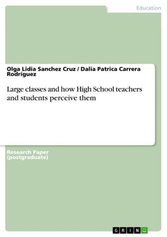 Large classes and how High School teachers and students perceive them