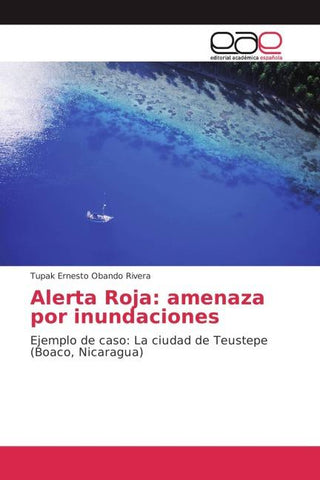 Alerta Roja: amenaza por inundaciones