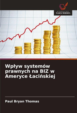 Wp¿yw systemów prawnych na BIZ w Ameryce ¿aci¿skiej