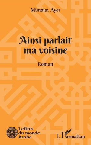 Ainsi parlait ma voisine