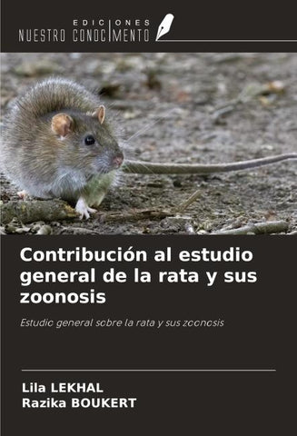 Contribución al estudio general de la rata y sus zoonosis