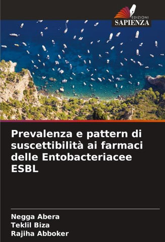 Prevalenza e pattern di suscettibilità ai farmaci delle Entobacteriacee ESBL