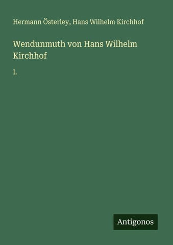 Wendunmuth von Hans Wilhelm Kirchhof