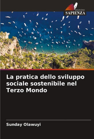 La pratica dello sviluppo sociale sostenibile nel Terzo Mondo