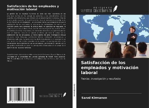 Satisfacción de los empleados y motivación laboral