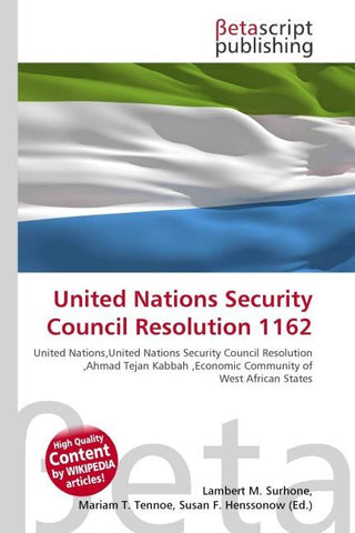 United Nations Security Council Resolution 1162
