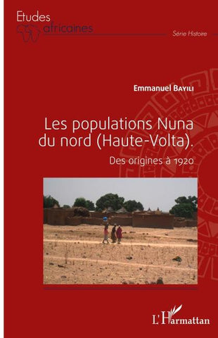 Les populations Nuna du nord (Haute-Volta)