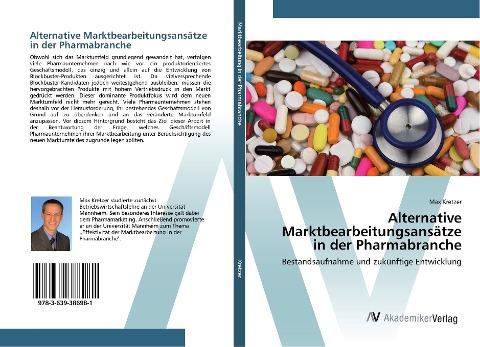 Alternative Marktbearbeitungsansätze in der Pharmabranche