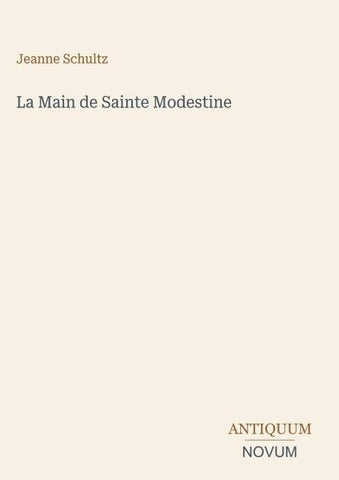 La Main de Sainte Modestine