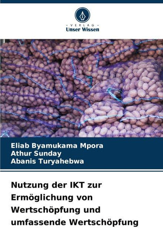 Nutzung der IKT zur Ermöglichung von Wertschöpfung und umfassende Wertschöpfung