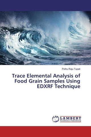 Trace Elemental Analysis of Food Grain Samples Using EDXRF Technique