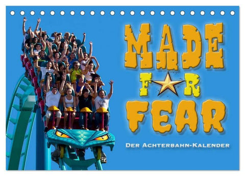 Made for Fear - Der Achterbahnkalender (Tischkalender 2026 DIN A5 quer), CALVENDO Monatskalender