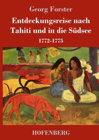 Entdeckungsreise nach Tahiti und in die Südsee