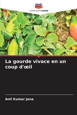 La gourde vivace en un coup d'¿il