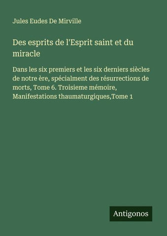Des esprits de l'Esprit saint et du miracle