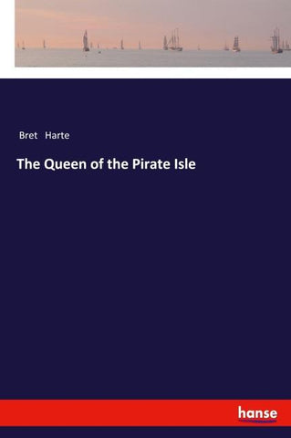 The Queen of the Pirate Isle