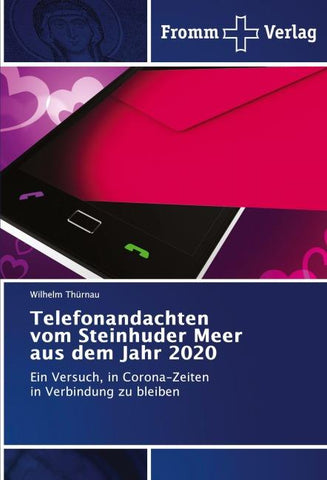 Telefonandachten vom Steinhuder Meer aus dem Jahr 2020