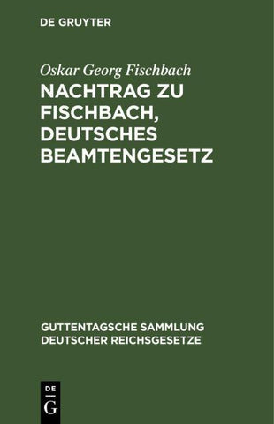 Nachtrag zu Fischbach, Deutsches Beamtengesetz
