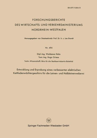 Entwicklung und Erprobung eines verbesserten elektrischen Kettfadenwächtergeschirrs für die Leinen- und Halbleinenweberei