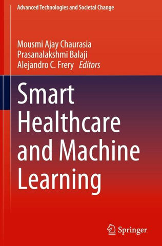 Smart Healthcare and Machine Learning