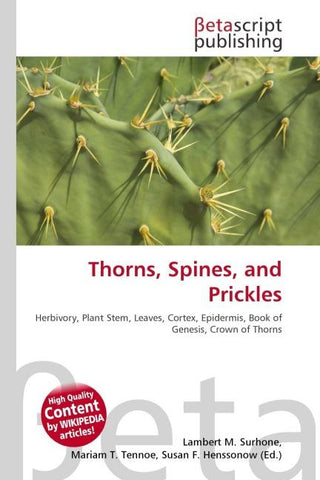 Thorns, Spines, and Prickles
