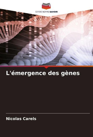L'émergence des gènes