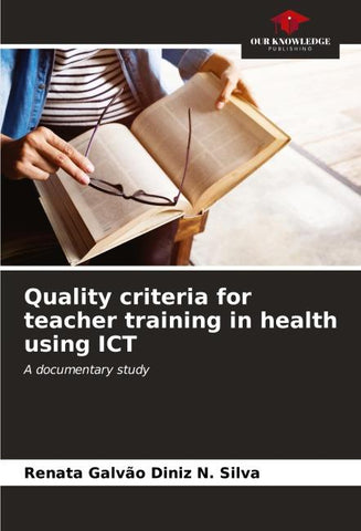 Quality criteria for teacher training in health using ICT