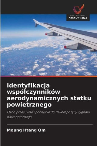 Identyfikacja wspó¿czynników aerodynamicznych statku powietrznego