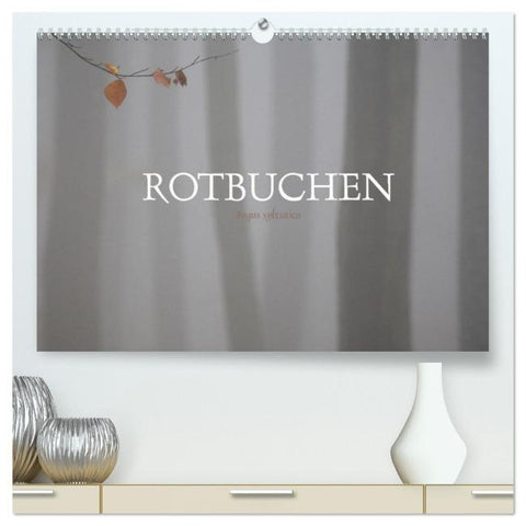Rotbuchen (hochwertiger Premium Wandkalender 2026 DIN A2 quer), Kunstdruck in Hochglanz