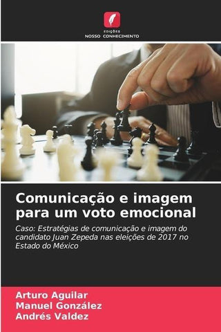 Comunicação e imagem para um voto emocional