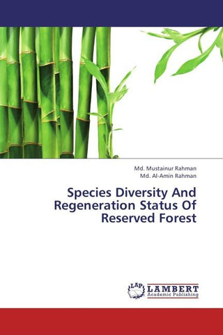 Species Diversity And Regeneration Status Of Reserved Forest