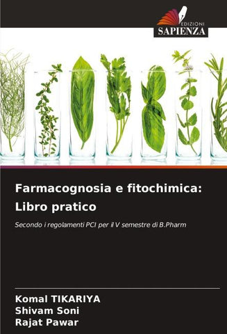 Farmacognosia e fitochimica: Libro pratico