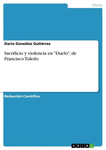 Sacrificio y violencia en "Duelo", de Francisco Toledo