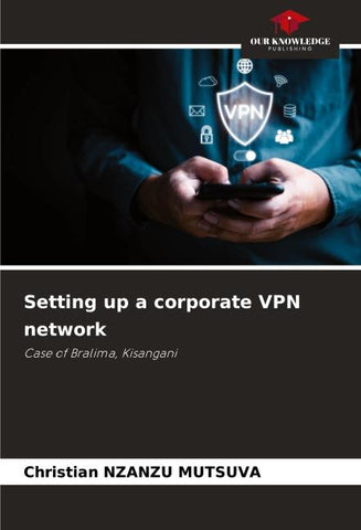Setting up a corporate VPN network