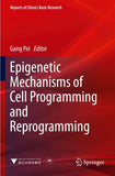 Epigenetic Mechanisms of Cell Programming and Reprogramming